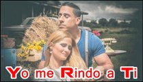 YO ME RINDO A TI - Abraham y Bethliza - Videoletra Cristiana