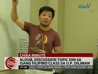 24Oras: AlDub, discussion topic din sa isang Filipino Class sa U.P. Diliman