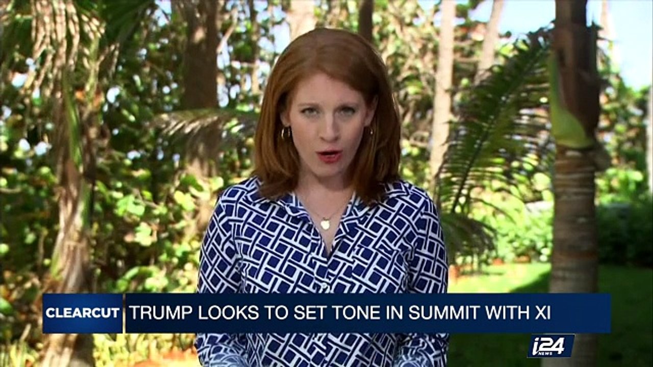 CLEARCUT | Trump looks to set tone in summit with Xi | Friday, April 7th 2017