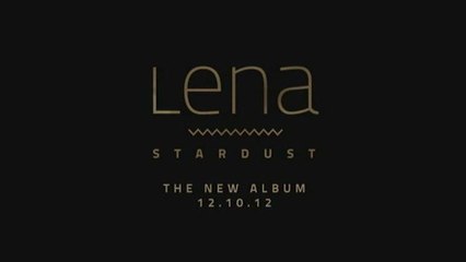 Lena - STARDUST Album-Trailer