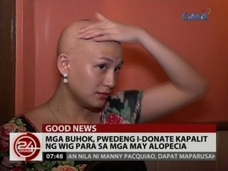 24Oras: Good News: Mga buhok, pwedeng i-donate kapalit ng wig para sa mga may alopecia