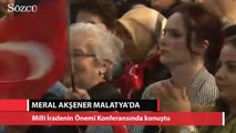 Meral Akşener Milli İradenin önemli konferansında konuştu