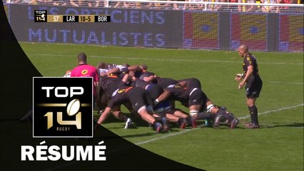 TOP 14 - Résumé La Rochelle-Bordeaux Bègles: 16-5 - J23 - Saison 2016/2017