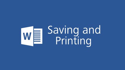 Microsoft Word 2016 Tutorial - Saving and Printing