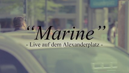 Georg auf Lieder - Marine (Alexanderplatz-Session / Live)