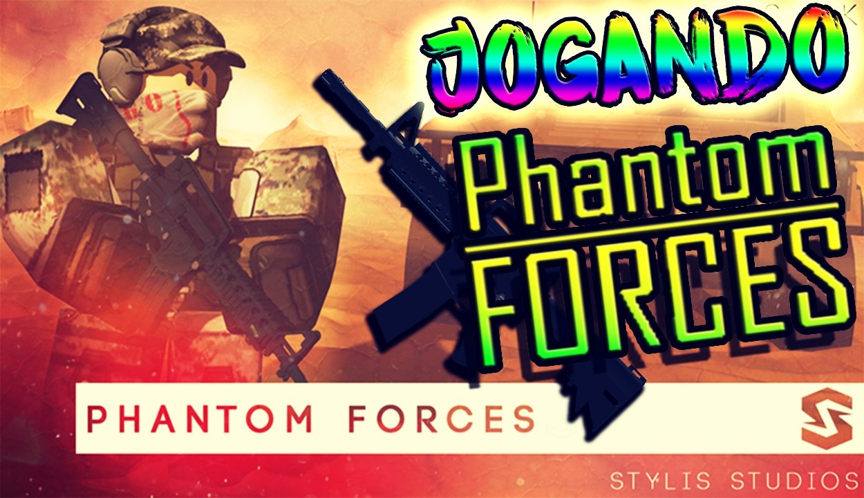 Jogando Phantom Forces ! - Roblox