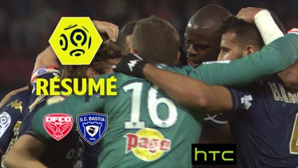 Dijon FCO - SC Bastia (1-2)  - Résumé - (DFCO-SCB) / 2016-17