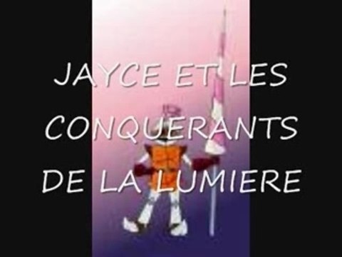 JAYCE ET LES CONQUERANTS DE LA LUMIERE -générique