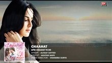 CHAAHAT