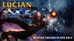 Lucian Montage   Best Lucian Plays Compilation 2017   League of Legends Sử lý đẳng cấp của Lucian