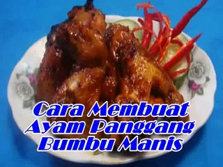 Cara Membuat  Ayam Bakar Bumbu Manis