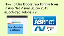 How to use bootstrap toggle icon in asp.net || visual studio 2015 bootstrap tutorials 7
