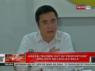 QRT: Abaya: "Blown out of proportion" ang isyo ng Laglag-Bala
