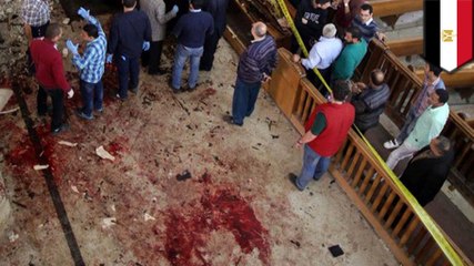 ISIS behind Egypt church bombings that kill more than 40, injure 100+