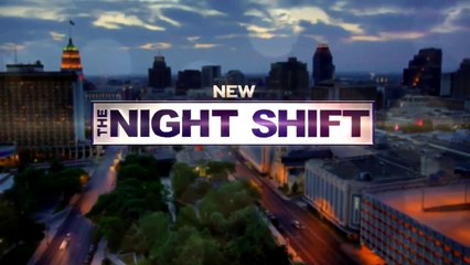 The Night Shift - Promo 1x06