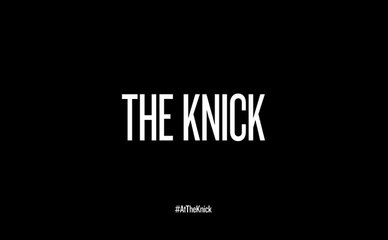 The Knick - Saison 1 - Nouvelle Promo