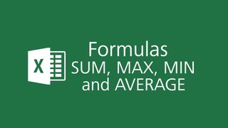 Microsoft Excel 2016 Tutorial - Formulas SUM, MAX, MIN and AVERAGE