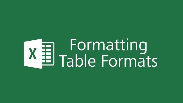 Microsoft Excel 2016 Tutorial - Formatting Table Formats in Excel