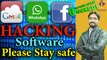 One Click Facebook,WhatsApp,Gmail HACKING Software ? Don't Try ? | Please Stay safe