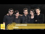 LOKA - Jangan Pergi (Trailer) #Jangan Pergi Official MV