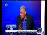 مصر العرب | د. أحمد إبراهيم: مشكلة العرب في الأساس هي مشكلة ثقافية