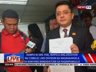 NTVL: Kampo ni Sen. Poe, inapela ang desisyon ng COMELEC 2nd division