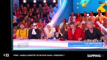 TPMP : Nabilla bientôt de retour dans l'émission ?