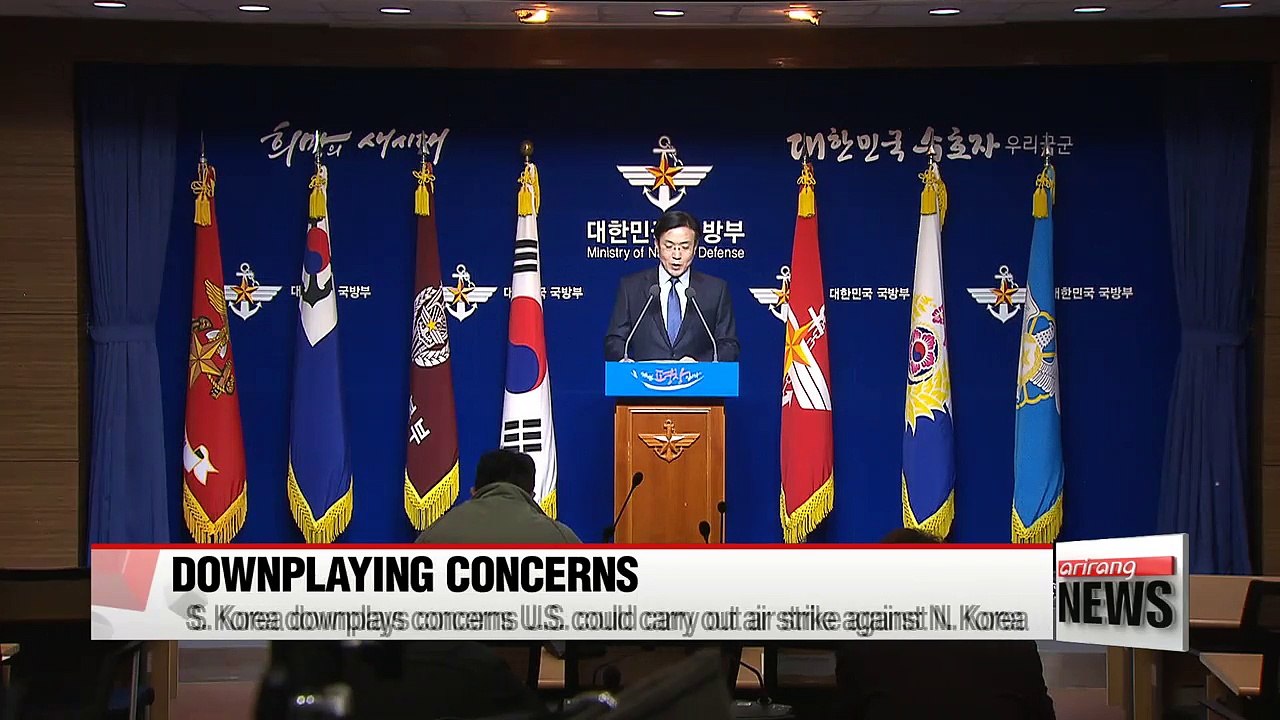 S. Korea downplays concerns U.S. could carry out pre-emptive strike against N. Korea