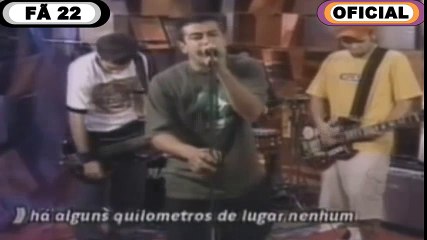 CPM22- alguns quilometros de lugar nenhum (Nação MTV 2000)