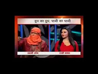 Heated argument between Item girl Rakhi Sawant and Swami Om