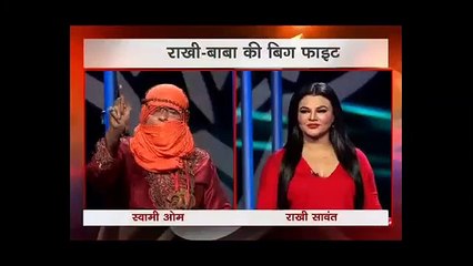 Heated Argument Between Item Girl Rakhi Sawant And Swami Om