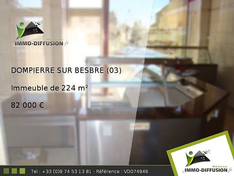 Immeuble A vendre Dompierre sur besbre 224m2 - 82 000 Euros