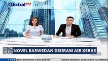 Novel Baswedan Disiram Air Keras