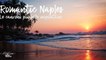 Romantic Naples - Le canzoni più belle Napoletane