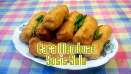 Cara mudah Membuat Sosis Solo