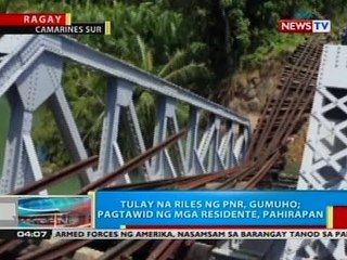 BP: Tulay na riles ng PNR, gumuho