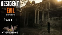 Resident Evil 7 (Biohazard) Part 1 | So Real You Can Smell It.