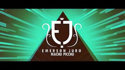 Emerson Juro - Machu Picchu (Official Music)