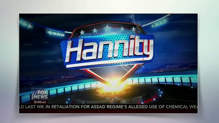 "HANNITY" Hosted by Sean Hannity | Fox News Show | April 11, 2017
