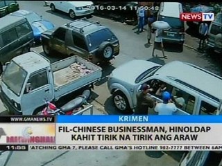 BT: Fil-Chinese businessman, hinoldap kahit tirik na tirik ang araw
