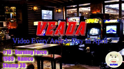 VEDA #10 - Burning Force - VEADA: Video Every Arcade Day in April (Gameplay - NoobMode ON)