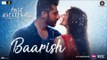 BAARISH Video Song - ( Half Girlfriend | Ash King & Shashaa Tirupati ) | Arjun Kapoor & Shraddha Kapoor