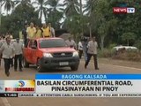 BT: Basilan circumferential road, pinasinayaan ni PNoy
