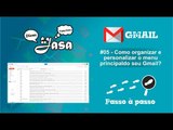 #05 Gmail - Como personalizar e organizar seu menu principal via computador