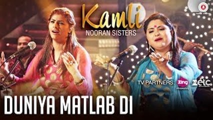 Duniya Matlab Di - Official Music Video - Nooran Sisters - Jassi Nihaluwal