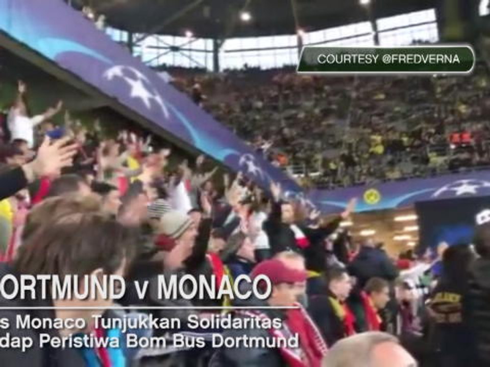 VIRAL: Sepakbola: Fans Monaco Tunjukkan Solidaritas Untuk Dortmund