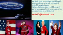 ralph supermaxieroe serie tv classica  TUTTE le stagioni in DVD - ITA