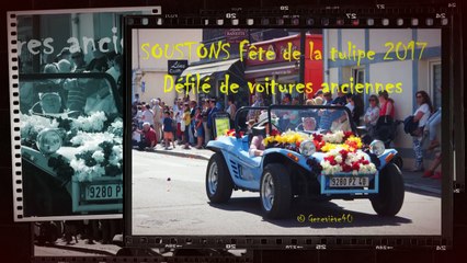 SOUSTONS Défilé de voitures anciennes a la fête de la tulipe 2017-HD 720p