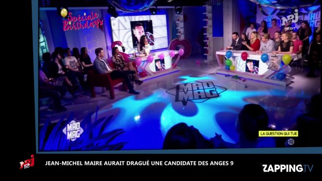 Mad Mag : Jean-Michel Maire aurait dragué une candidate des Anges 9 (Vidéo)