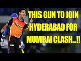 IPL 10: Mustafizur Rahman sets to join Hyderabad vs Mumbai | Oneindia News